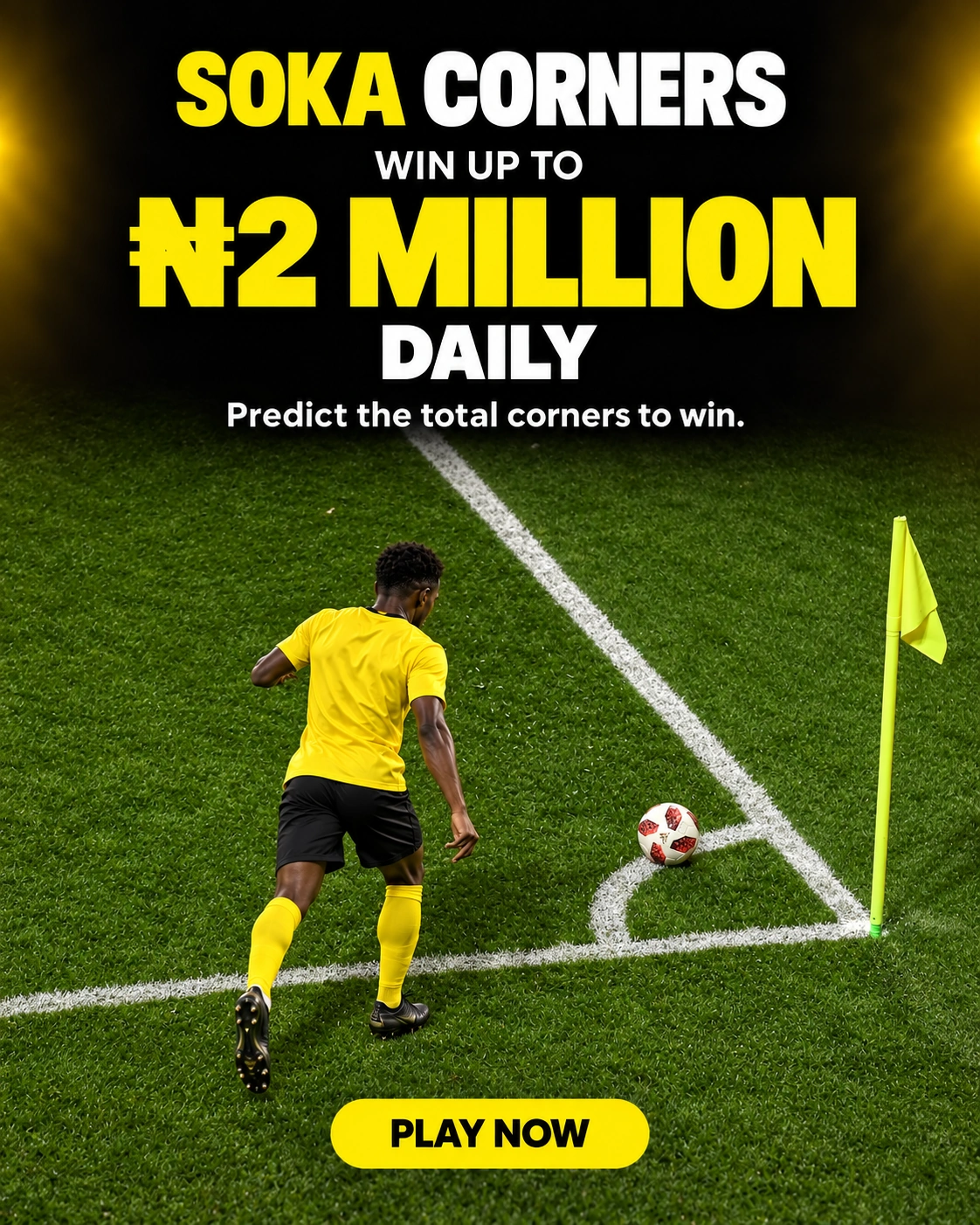 Soka Corners — win up to 2 million naira daily