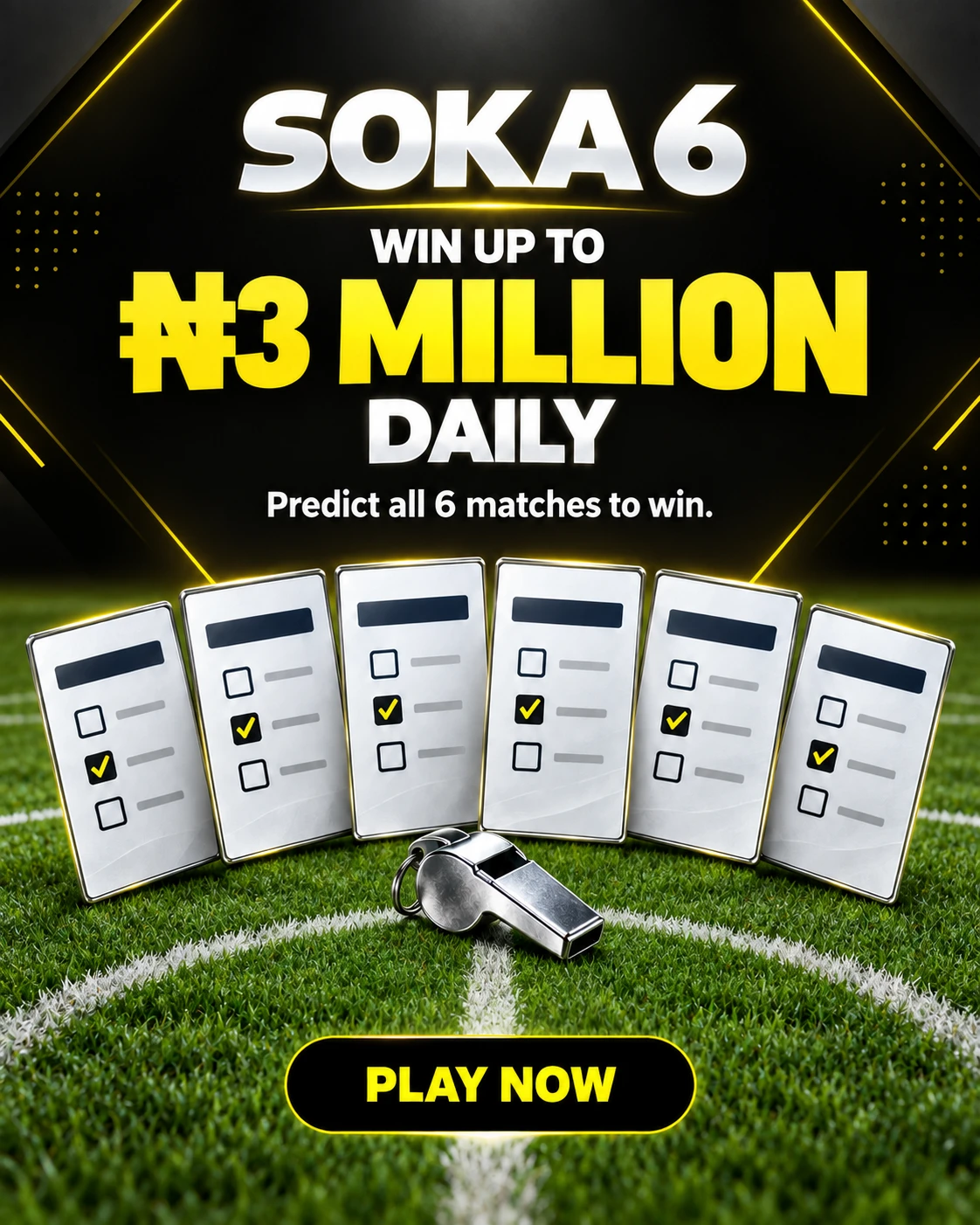 Soka 6 — win up to 3 million naira daily