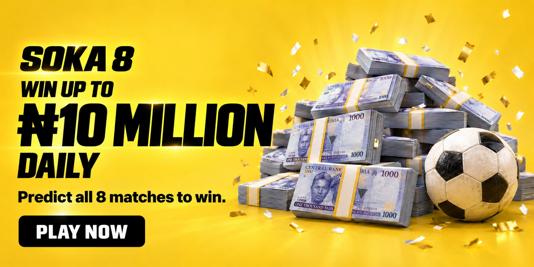 Soka 8 — win up to 10 million naira daily